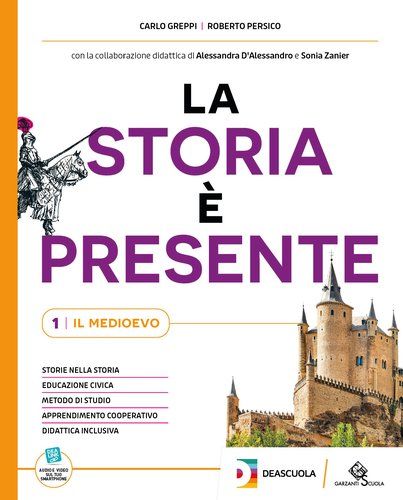 9791254550267 Storia è presente vol. 1 – Il Medioevo Garzanti Scuola