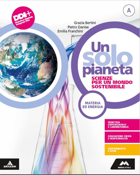 9788893246972 Un solo pianeta Vol. A – Materia ed energia Mursia Scuola