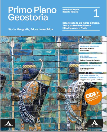 9788824796781 Primo piano Geostoria vol. 1 – Dalla Preistoria alla morte di Cesare. A. Mondadori