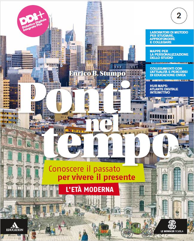 9788800361798 PONTI NEL TEMPO – VOLUME 2 – L’ETÀ MODERNA LE MONNIER