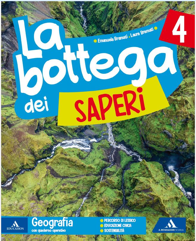 9791220420532 LA BOTTEGA DEI SAPERI – 4 – Geografia A. MONDADORI SCUOLA