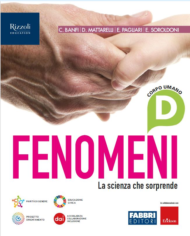9788891590145 Fenomeni. La scienza che sorprende. Vol. D Fabbri