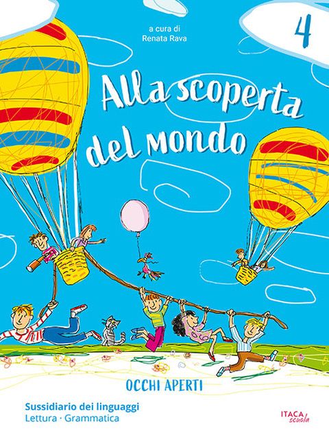 9788852607974 Alla scoperta del mondo 4. Sussidiario dei linguaggi. Classe 4 – ed. 2025 ITACA