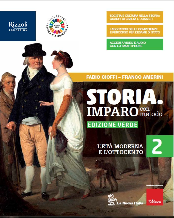 9788830211018 STORIA. IMPARO CON METODO – EDIZIONE VERDE / VOLUME 2 LA NUOVA ITALIA EDITRICE