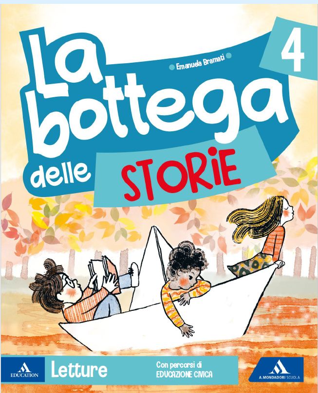 9791220410731 La bottega delle storie. Per la 4ª classe vol. 1 – Letture Mondadori Scuola