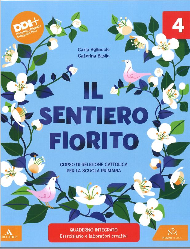 9788851911140 Sentiero fiorito 4 – Religione Piemme Scuola