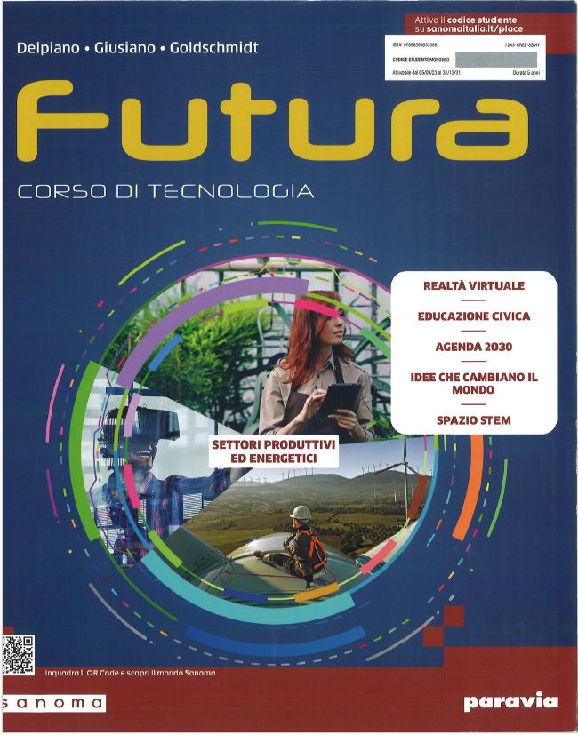 9788839565358 FUTURA – CORSO DI TECNOLOGIA – SETTORI PRODUTTIVI ED ENERGETICI PARAVIA